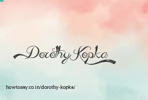 Dorothy Kopka