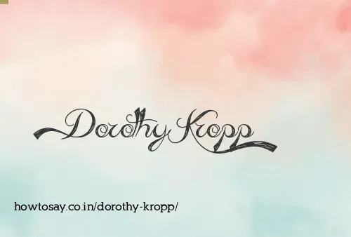 Dorothy Kropp