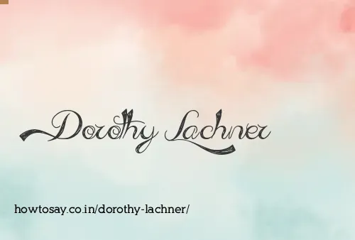 Dorothy Lachner