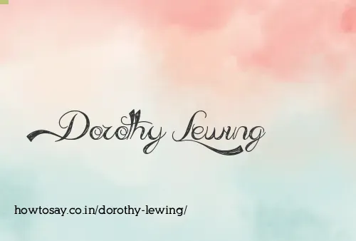 Dorothy Lewing