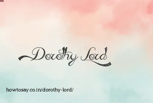 Dorothy Lord
