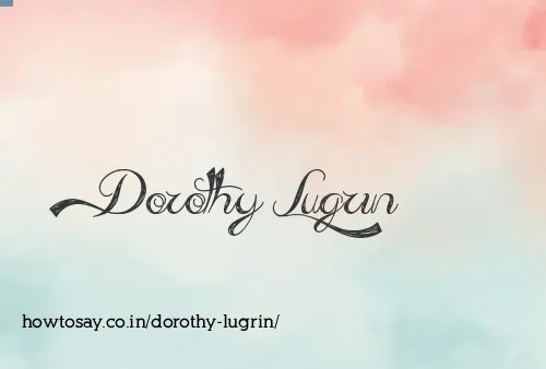 Dorothy Lugrin