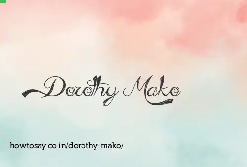 Dorothy Mako