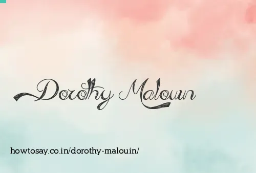 Dorothy Malouin