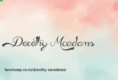 Dorothy Mcadams
