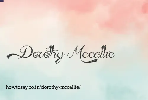 Dorothy Mccallie