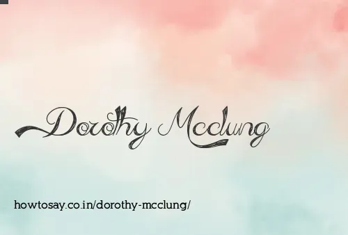 Dorothy Mcclung