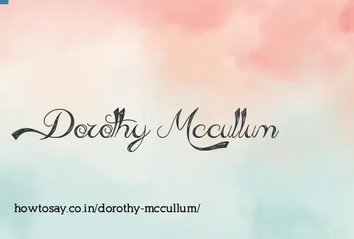 Dorothy Mccullum