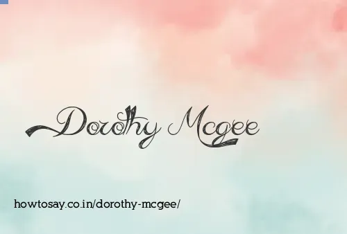 Dorothy Mcgee