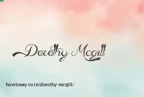 Dorothy Mcgill