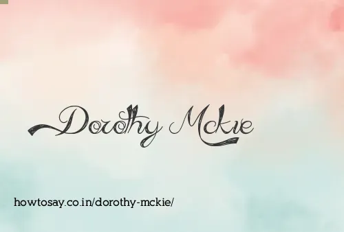 Dorothy Mckie
