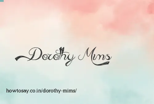 Dorothy Mims
