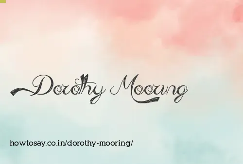 Dorothy Mooring