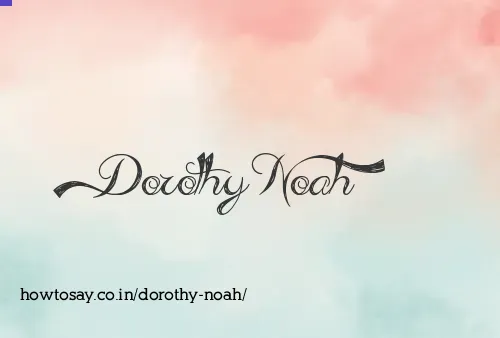 Dorothy Noah