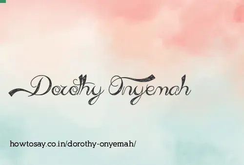 Dorothy Onyemah