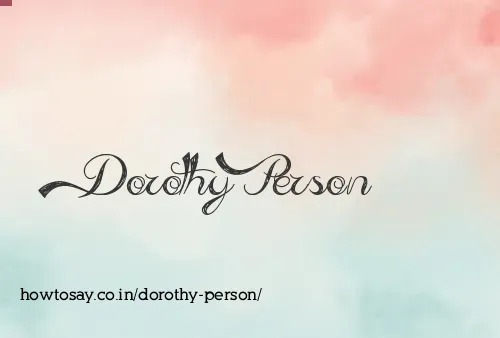 Dorothy Person
