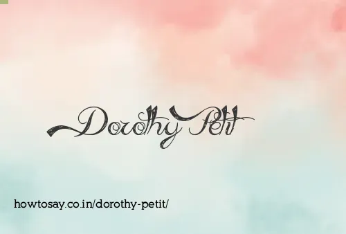 Dorothy Petit