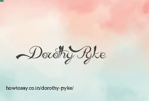 Dorothy Pyke