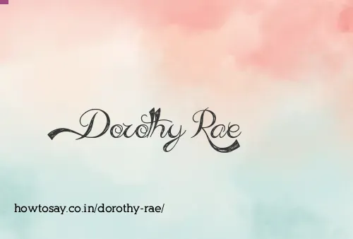Dorothy Rae