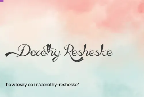 Dorothy Resheske