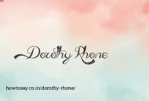 Dorothy Rhone