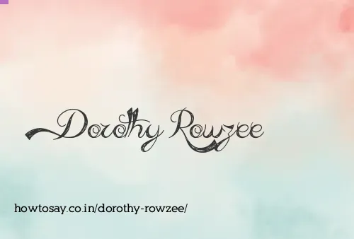 Dorothy Rowzee