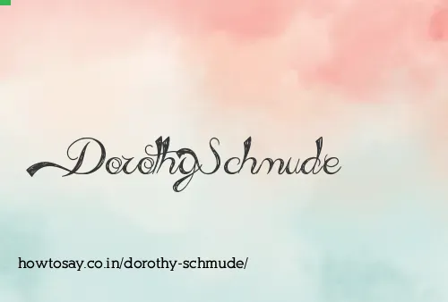 Dorothy Schmude