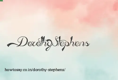 Dorothy Stephens