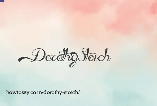 Dorothy Stoich