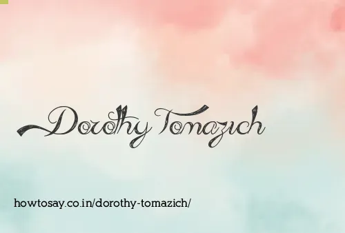 Dorothy Tomazich