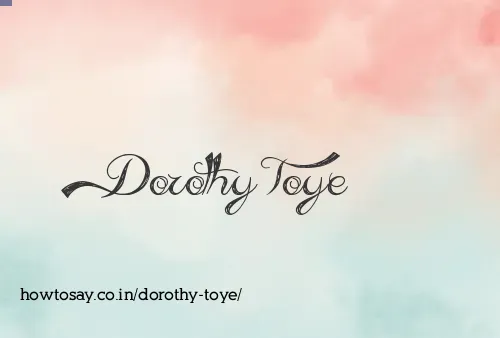 Dorothy Toye