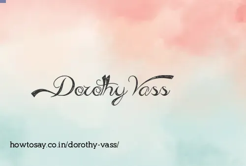 Dorothy Vass