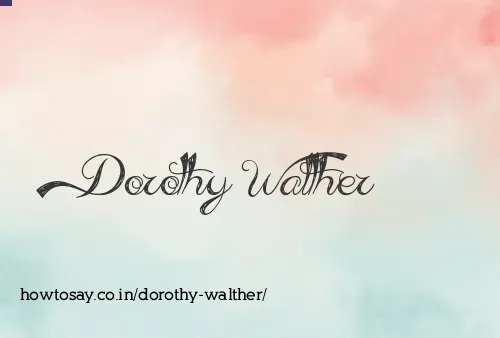 Dorothy Walther