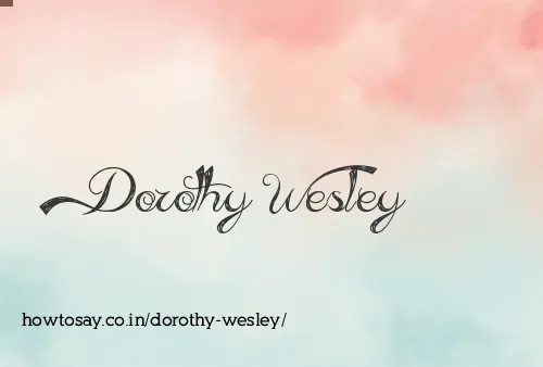 Dorothy Wesley