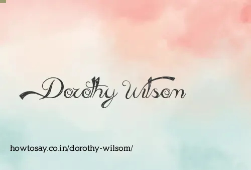 Dorothy Wilsom