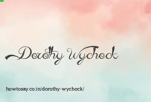 Dorothy Wychock