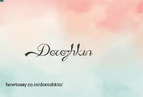 Dorozhkin