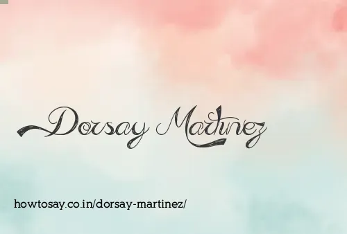 Dorsay Martinez