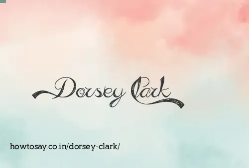 Dorsey Clark