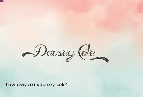 Dorsey Cole