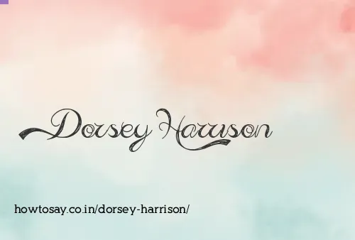 Dorsey Harrison