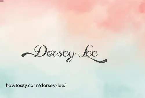 Dorsey Lee