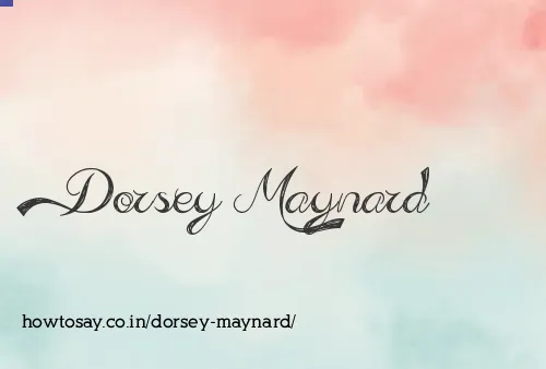 Dorsey Maynard