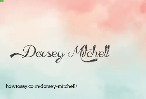 Dorsey Mitchell