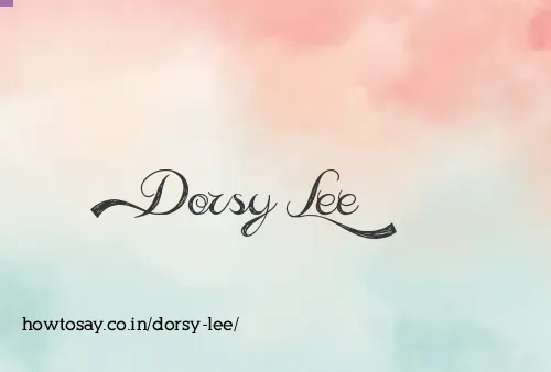 Dorsy Lee