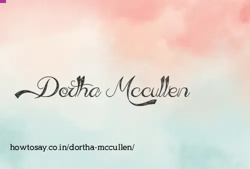 Dortha Mccullen