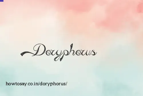 Doryphorus