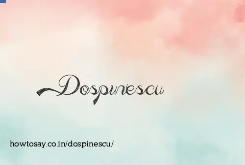 Dospinescu