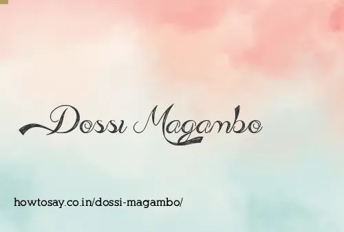 Dossi Magambo