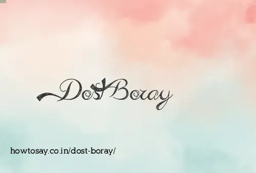 Dost Boray